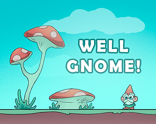 Well Gnome! [Free] [Simulation] [Windows]