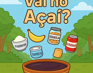 Vai no açaí?