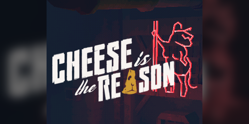 Cover image for Cheese is the Reason