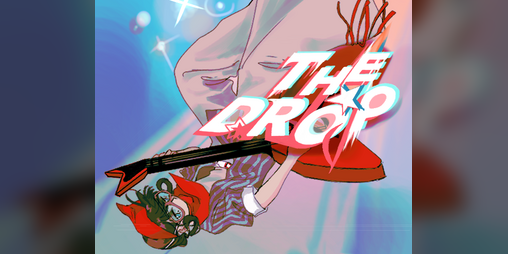 Cover image for The Drop!