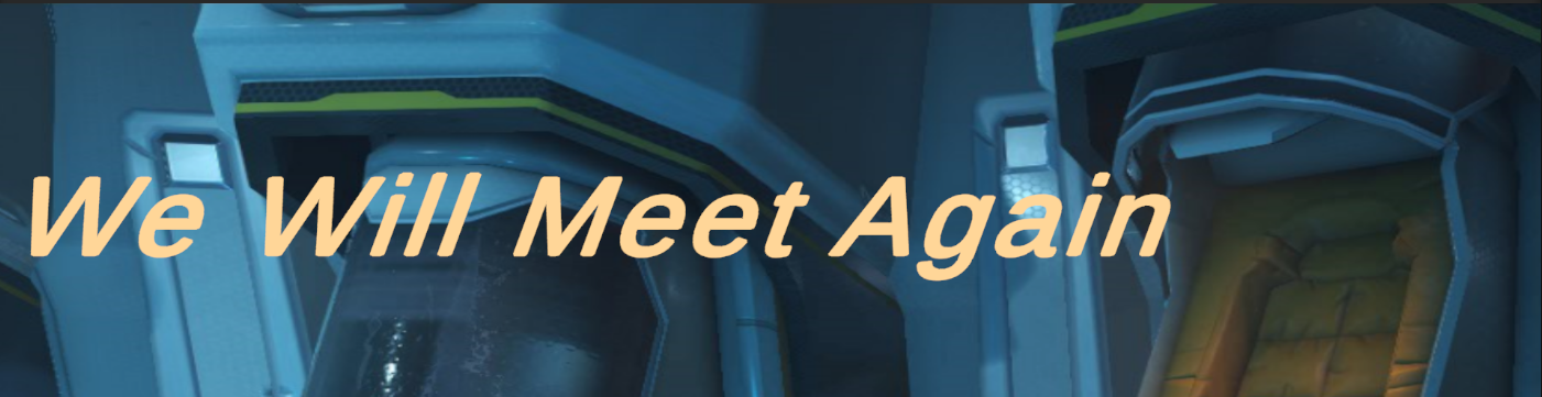 We will meet again