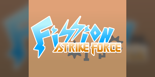 Cover image for Fission Strike Force