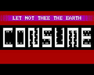 Let Not Thee the Earth Consume