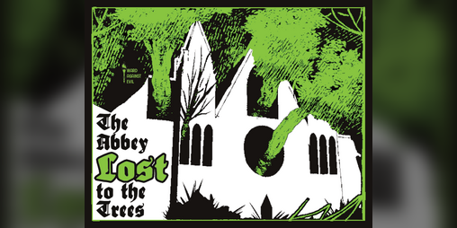 Cover image for The Abbey Lost to the Trees - DN1