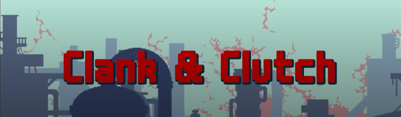 Clank & Clutch