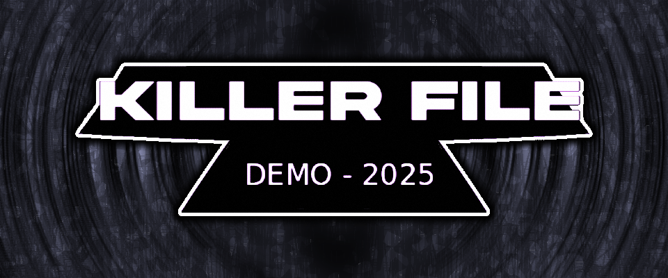 Killer File: DEMO