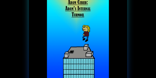 Cover image for Adam Cubed: Adam's Internal Turmoil