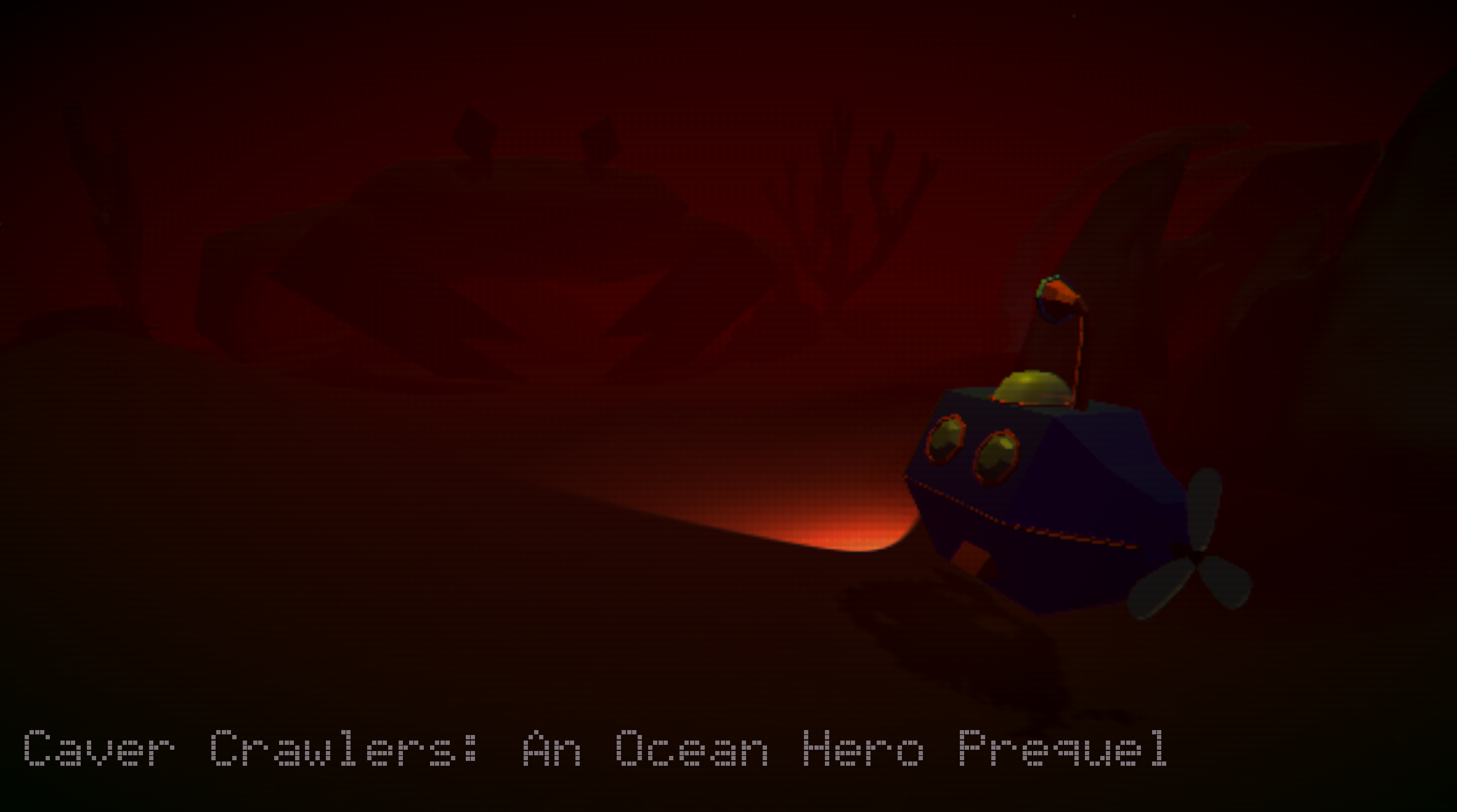 Cave Crawlers: An Ocean Hero Prequel - Proof of Concept