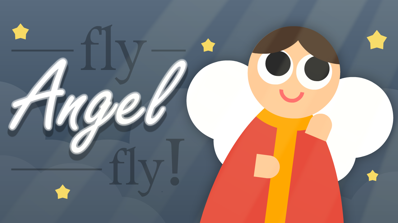 Fly Angel Fly!