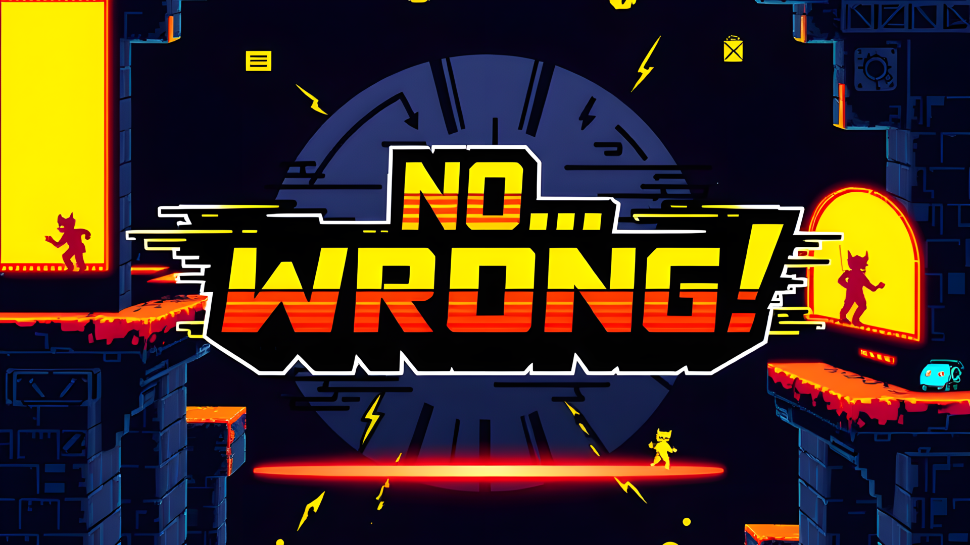 No...Wrong!