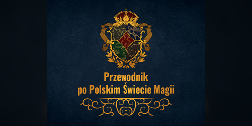 Cover image for Przewodnik po polskim świecie magii