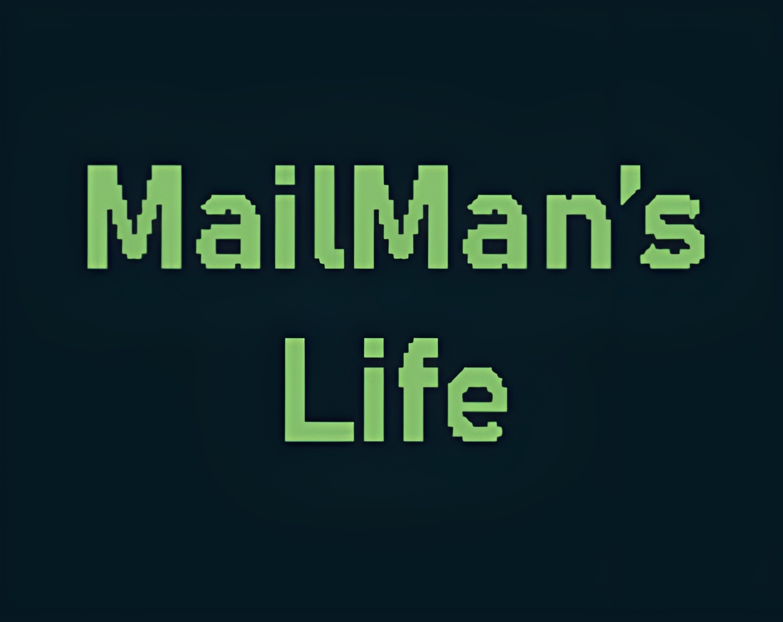 MailMan's Life