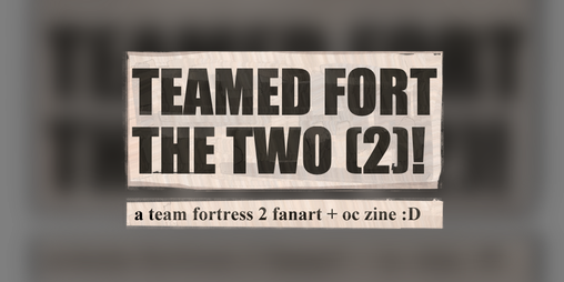 Cover image for TEAMED FORT THE TWO (2)!