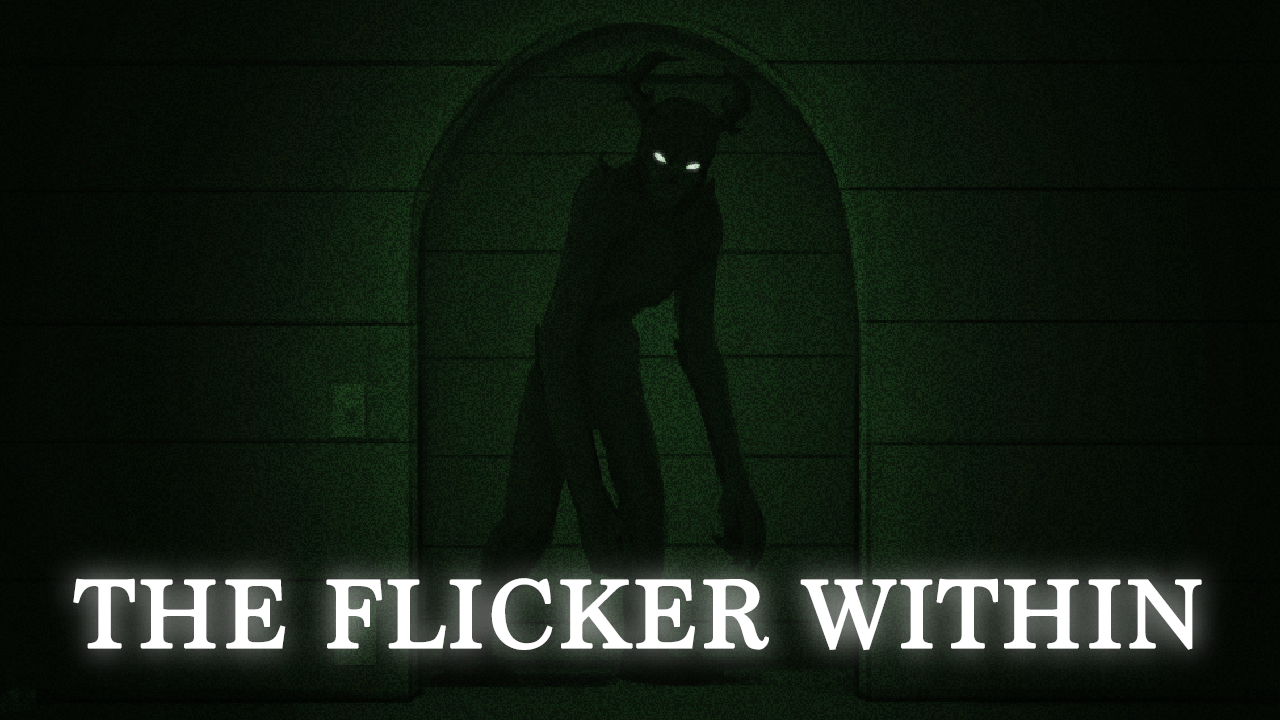 The Flicker Within