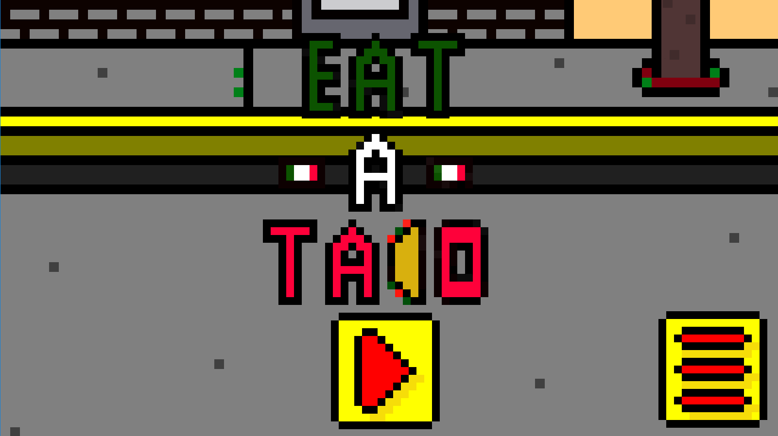 EAT A TACO