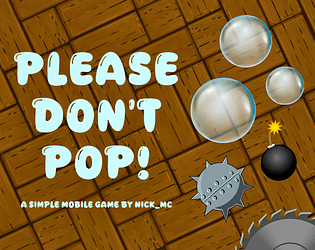 Please Don't Pop!
