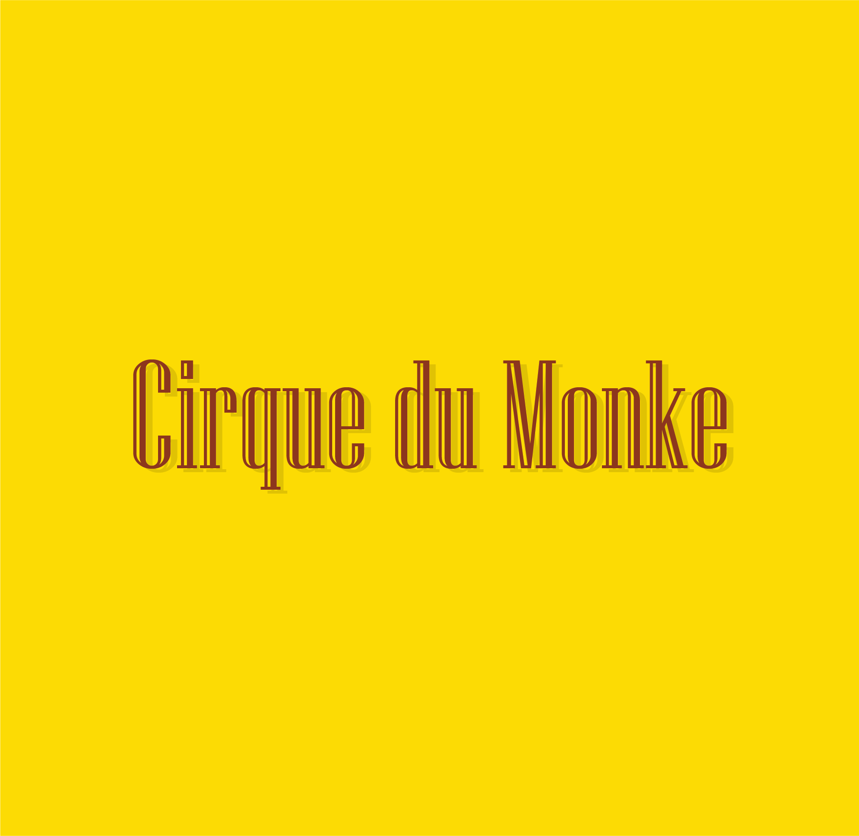 Cirque du Monke