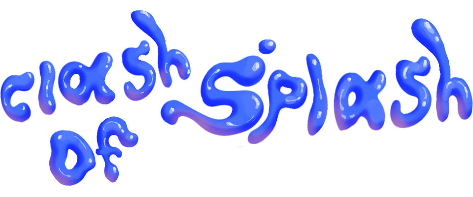 Clash of Splash