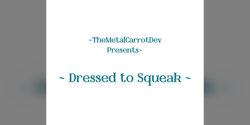 Cover image for Dressed to Squeak