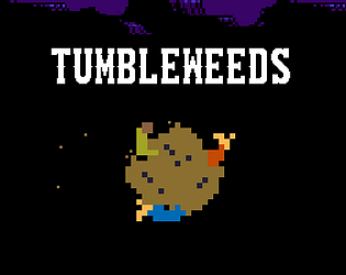 Tumbleweeds