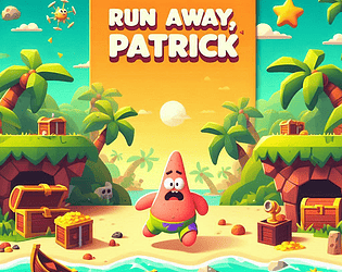 Run Away, Patrick!