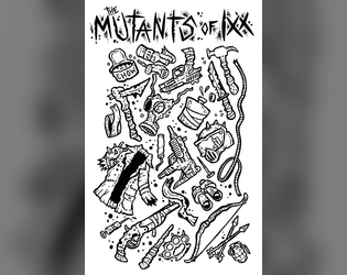 The Mutants of Ixx   - Paper-&-pen roleplaying in the mutant apocalypse! 