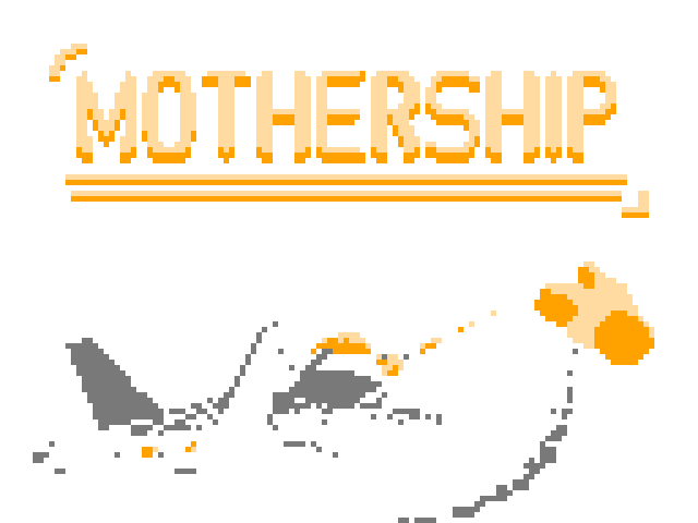 MOTHERSHIP