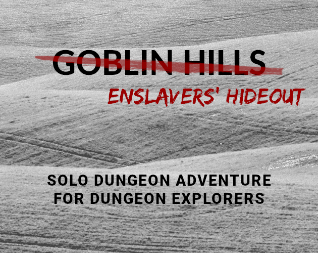 Cover image for Goblin Hills / Enslavers' Hideout