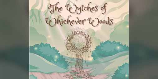 Cover image for The Wytches of Whichever Woods
