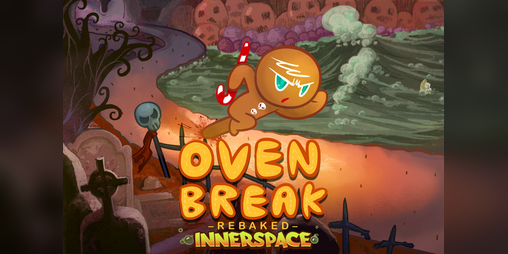 Cover image for OvenBreak Innerspace: Rebaked