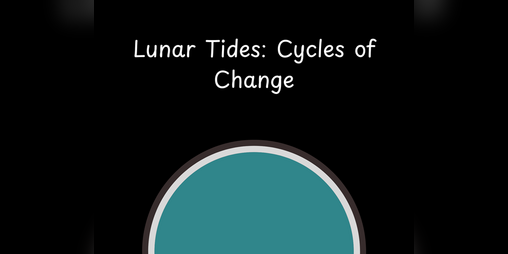 Cover image for Lunar Tides: Cycles of Change