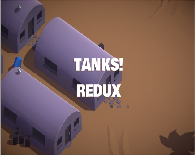 TANKS! Redux