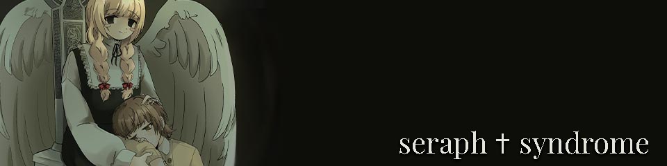 seraph ✝ syndrome
