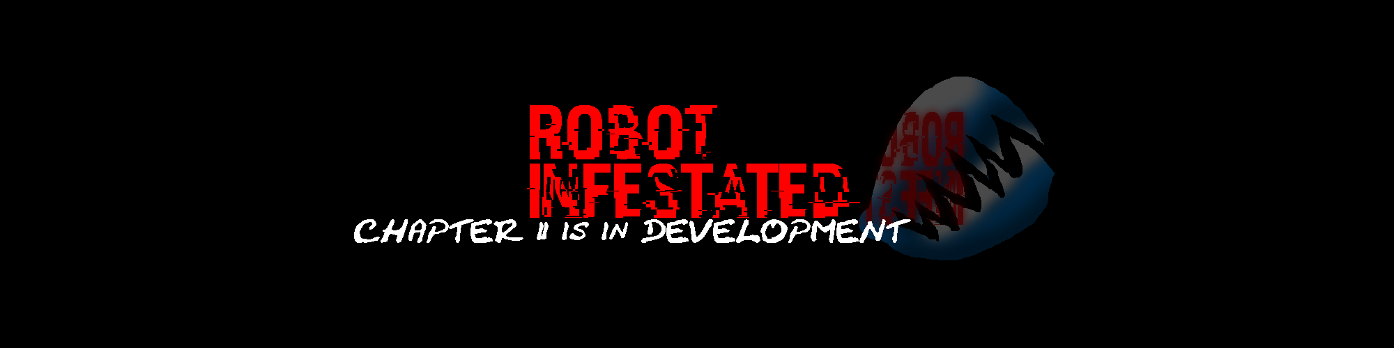 Robot Infestated