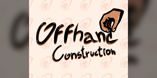 Cover image for Offhand Construction