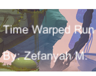 Time Warped Run