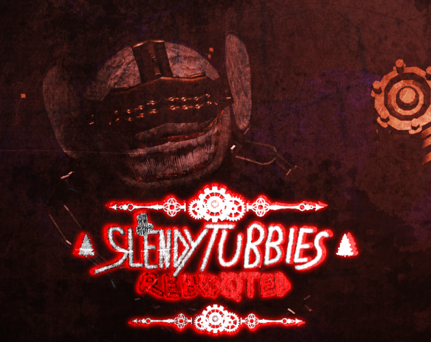 Slendytubbies Rebooted