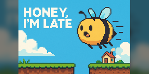 Cover image for Honey I'm Late