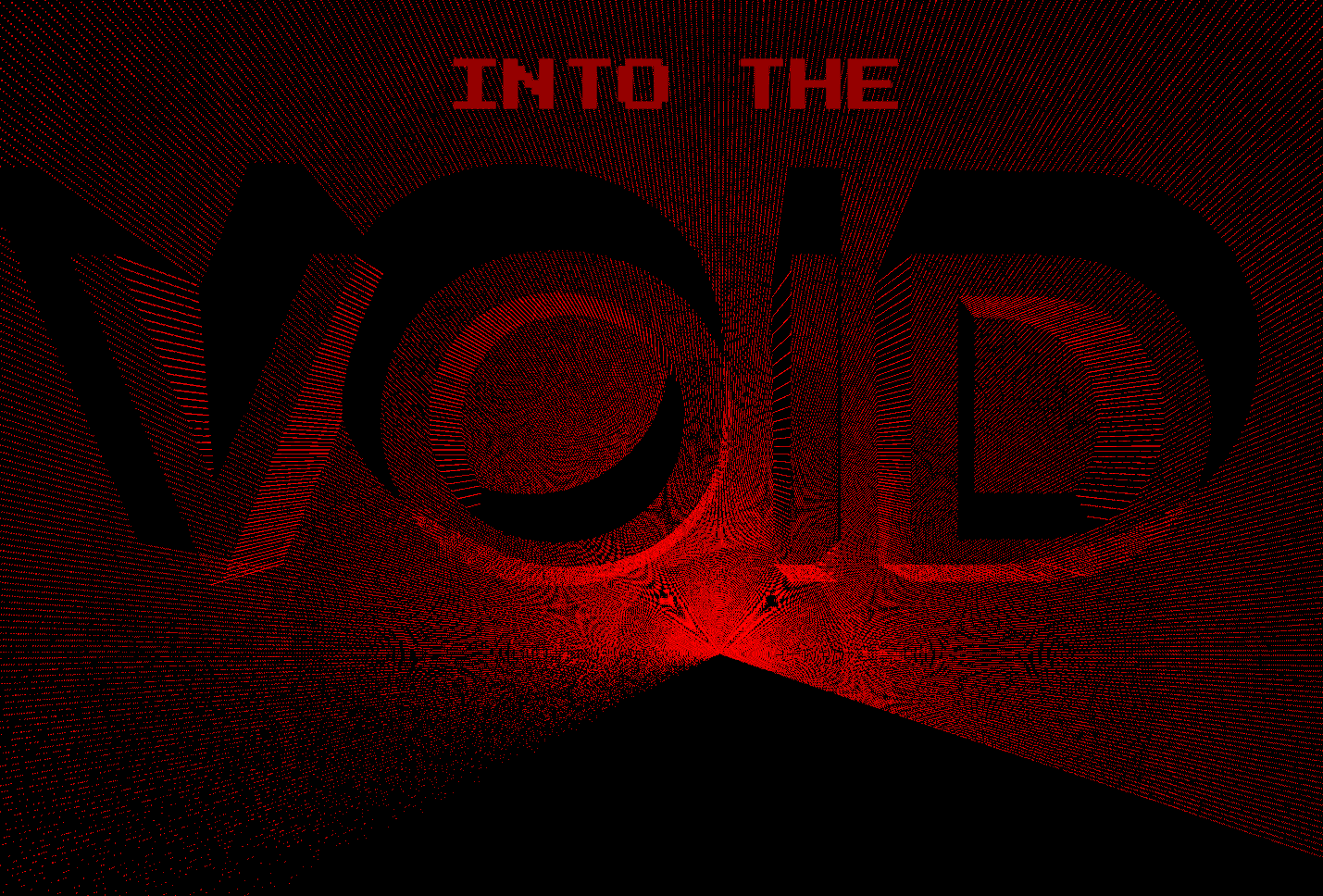 INTO THE VOID