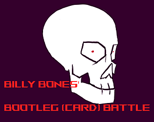 BillyBones's Bootleg (card)Battle