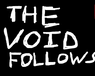 The Void Follows