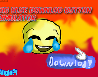 Big Blue Download Button Simulator