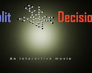 Split Decision (Interactive Movie)