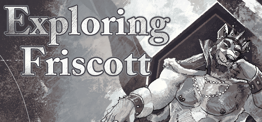 Exploring Friscott