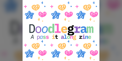 Cover image for Doodlegram: A pass it along zine