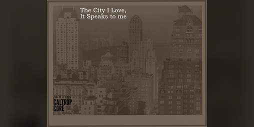 Cover image for The City I Love, it speaks to me