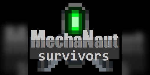 Cover image for MechaNaut: survivors Demo - PC Version
