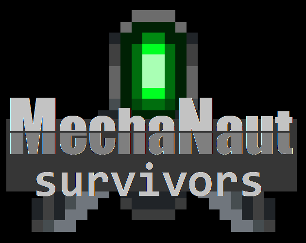 MechaNaut: survivors Demo - PC Version