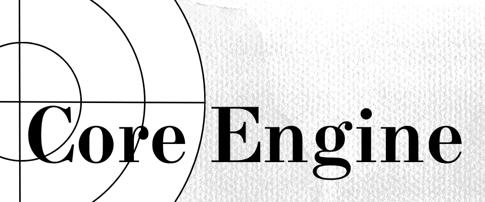 Core Engine