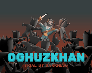 Oghuzkhan: Trial by Darkness
